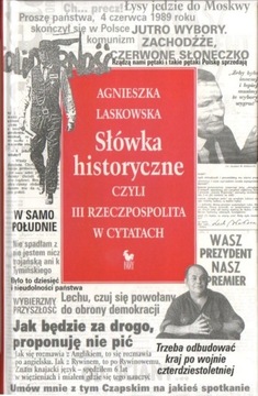 Agnieszka Laskowska. Słówka historyczne