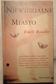 "Niewidzialne miasto" Emilia Rosales