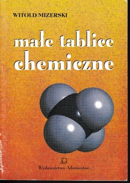 Małe tablice chemiczne Witold Mizerski