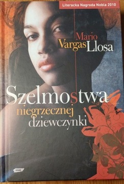 Szelmostwa niegrzecznej dziewczynki - M.V. Llosa