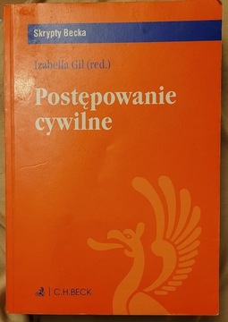 Postepowanie cywilne - praca zbiorowa (red. I.Gil)