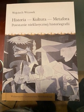 W. Wrzosek - Historia Kultura Metafora