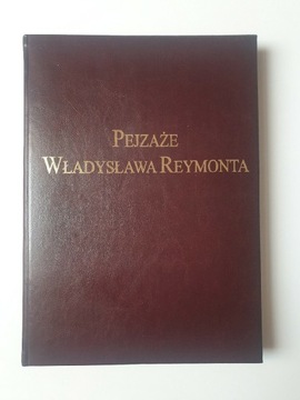 Pejzaże Władysława Reymonta  z certyfikatem 