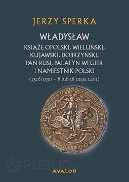 Sperka - Władysław książę opolski