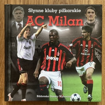 Książka AC Milan Słynne kluby piłkarskie