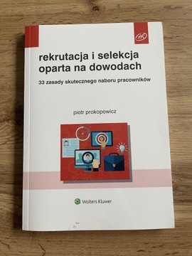 Rekrutacja i selekcja oparta na dowodach