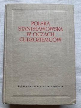 Polska stanisławowska w oczach cudzoziemców Tom. 2