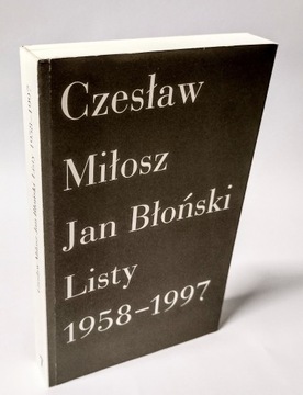 Miłosz, Błoński - Listy 1958-1997