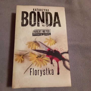 Katarzyna Bonda- Florystka