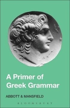 Język starogrecki"A Primer of Greek Grammar"Abbott