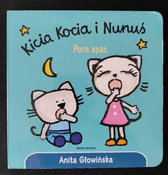 Kicia Kocia i Nunuś Pora Spać 