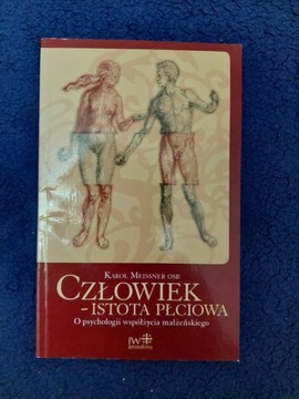 Człowiek - istota płciowa Karol Meissner