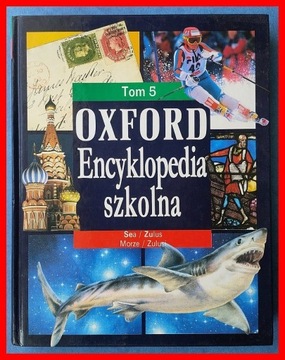 OXFORD - ENCYKLOPEDIA SZKOLNA - TOM 5