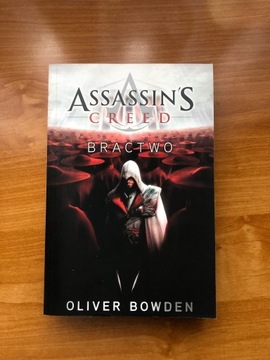 Assassin's Creed Bractwo Oliver Bowden