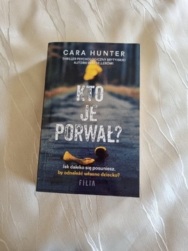 Cara Hunter "Kto je porwał"