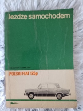 Jeżdżę samochodem POLSKI FIAT 125p Szenejko 1970