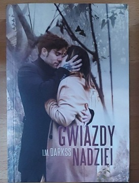 "Gwiazdy nadziei" I.M. Darkss Zysk i S-ka książka