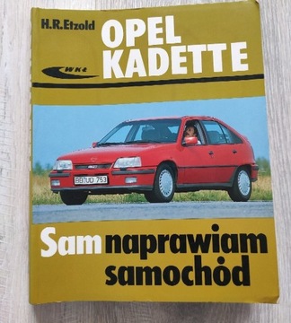 Opel Kadet Sam naprawiam samochód 