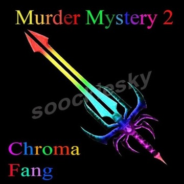 Chroma Fang - ROBLOX MURDER MYSTERY 2