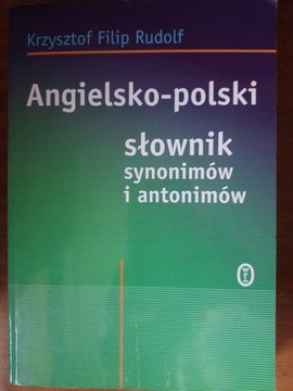 Angielsko-polski słownik synonimów i antonimów