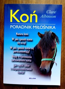 Koń.Poradnik miłośnika. Clare Albinson