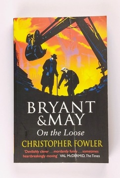 Bryant and May On The Loose Christopher Fowler