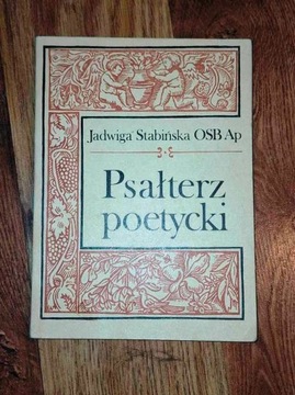 Psałterz poetycki - Jadwiga Stabiska