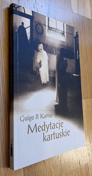 Medytacje kartuskie, Guigo II Kartuz