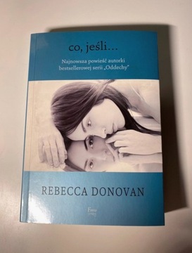 Co, jeśli.. Rebecca Donovan