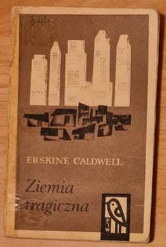 ZIEMIA TRAGICZNA ERSKINE CALDWELL