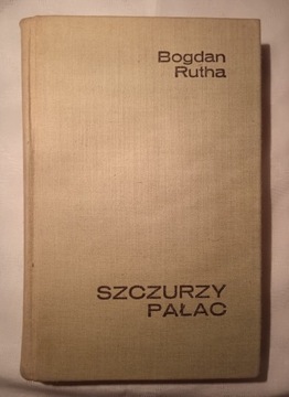 "Szczurzy pałac" Bogdan Rutha