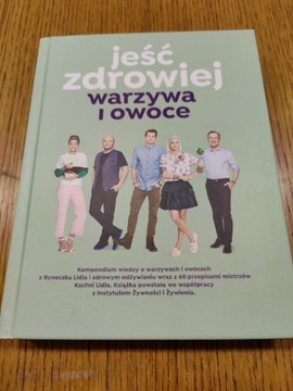 Książka Jeść Zdrowiej warzywa i owoce kuchnia Lidl