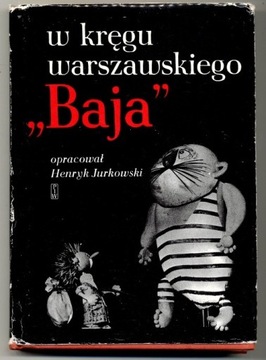 W kręgu warszawskiego BAJA - Jurkowski + GRATISY