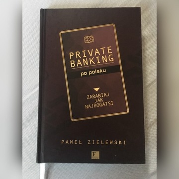 Private banking po polsku - Paweł Zielewski