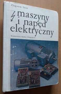 Maszyny i napęd elektryczny – Zbigniew Stein 