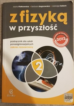 Z fizyką w przyszłość 2 ZR Podręcznik