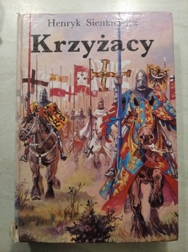 Krzyżacy - Sienkiewicz Henryk