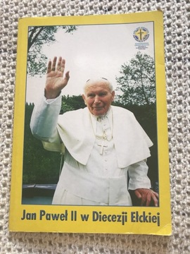 książka "Jan Paweł II w Diecezji Ełckiej"