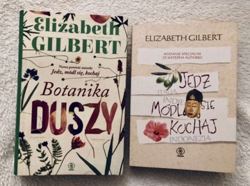 Botanika duszy, Jedz módl się kochaj - E. Gilbert