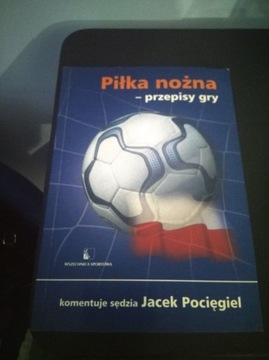 Książka "Piłka nożna przepisy gry"