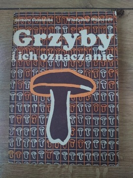 Gumińska / Wojewoda. Grzyby i ich oznaczanie. BDB