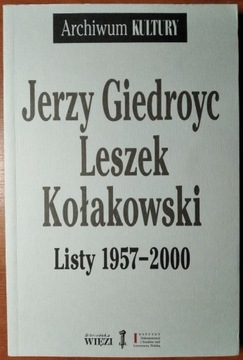 Listy 1957-2000 Jerzy Giedroyc, Leszek Kołakowski