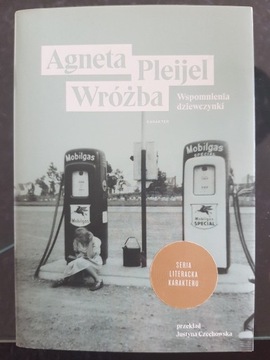 Agneta Pleijel Wróżba Wspomnienia dziewczynki