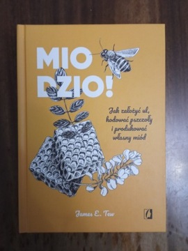 Książka Miodzio! James E. Tew