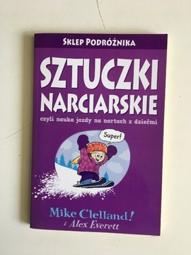 CLELLAND, EVERETT - SZTUCZKI NARCIARSKIE