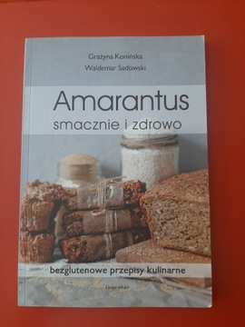 Amarantus smacznie i zdrowo Konińska Sadowski