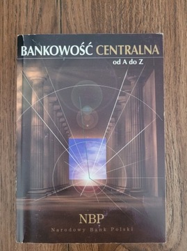 Bankowość Centralna od A do Z - NBP