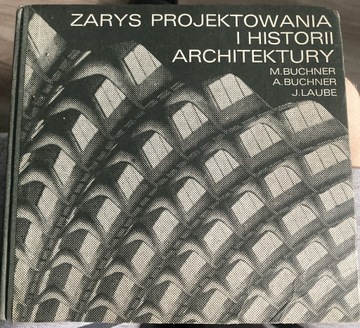 Podręcznik,,Zarys projektowania i historii archit”