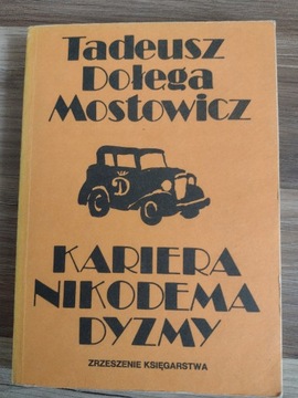 Tadeusz Dołęga Mostowicz Kariera Nikodema Dyzmy