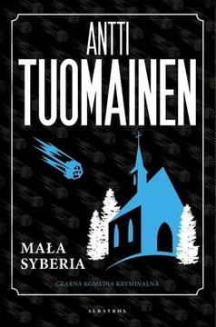 A. Tuomainen "Mała Syberia"